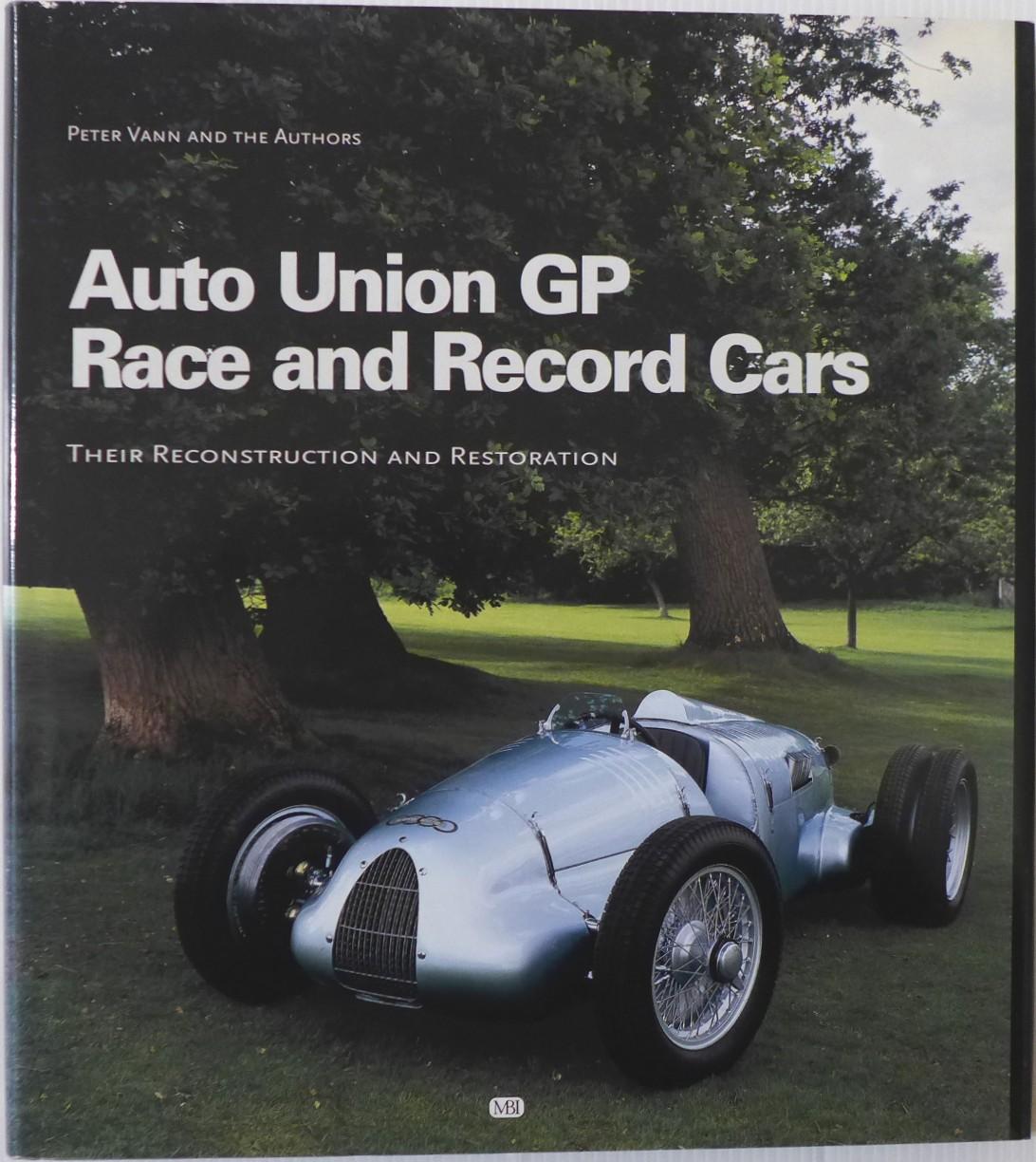 The Auto Union Grand Prix Racing Cars - collectorscarworld