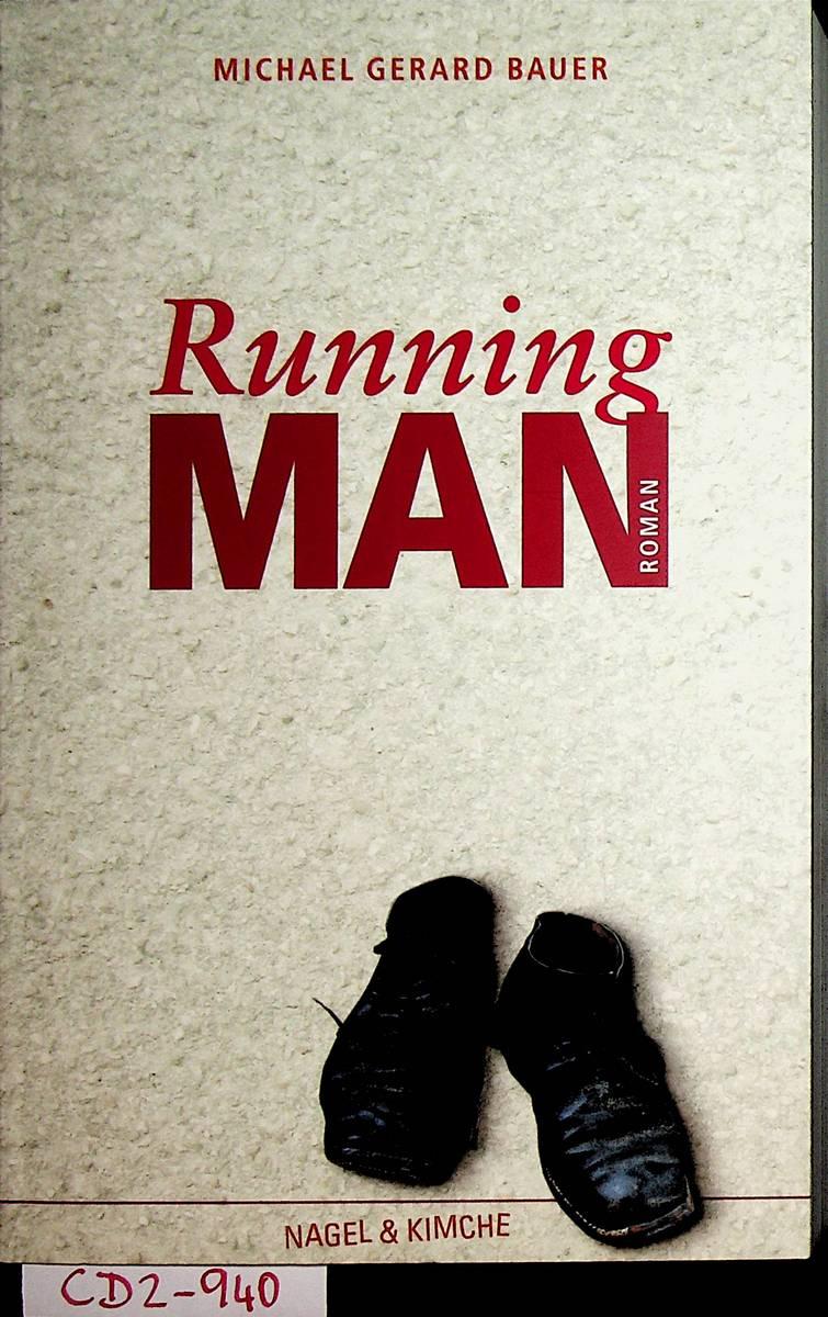 Running Man. Roman - Bauer, Michael Gerard