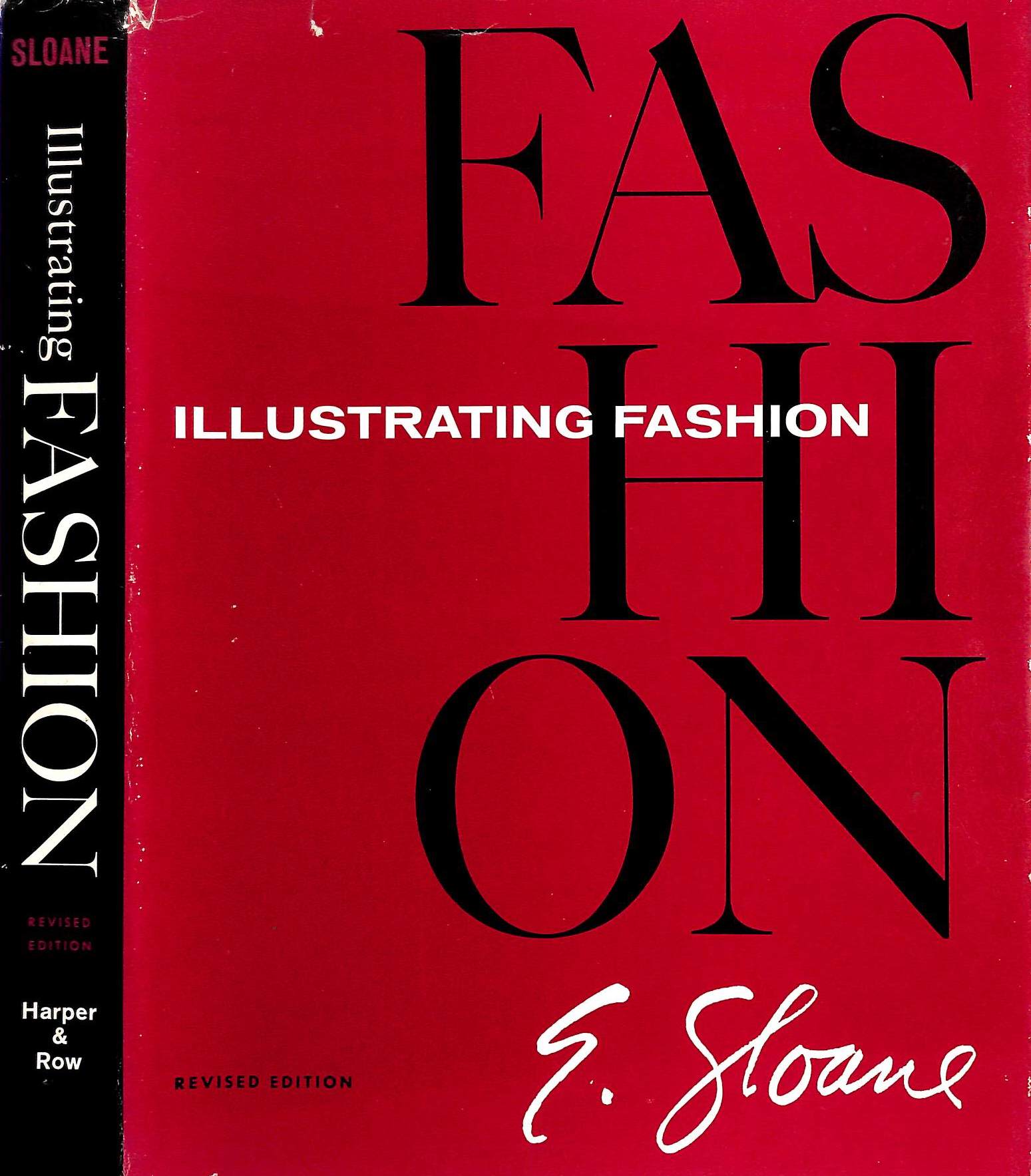 Illustrating Fashion by SLOANE, Eunice: Very Good Hardcover (1977 ...
