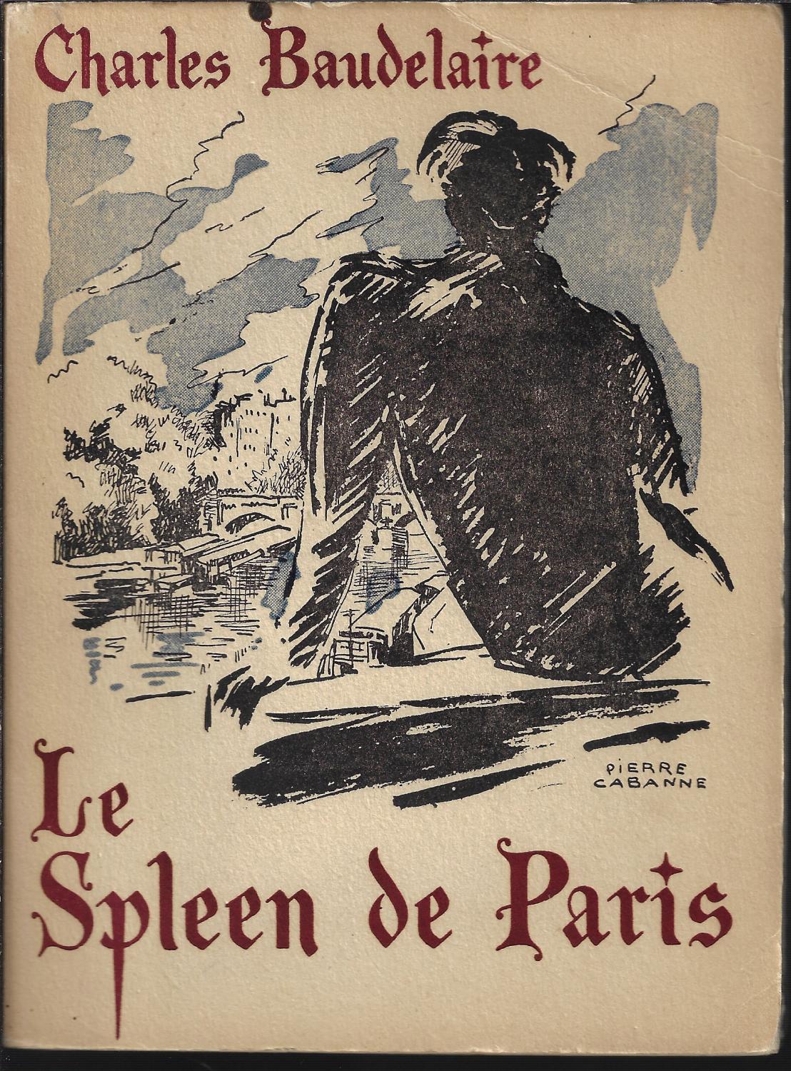 Le Spleen de Paris von Charles Baudelaire: Bon Couverture souple (1945 ...