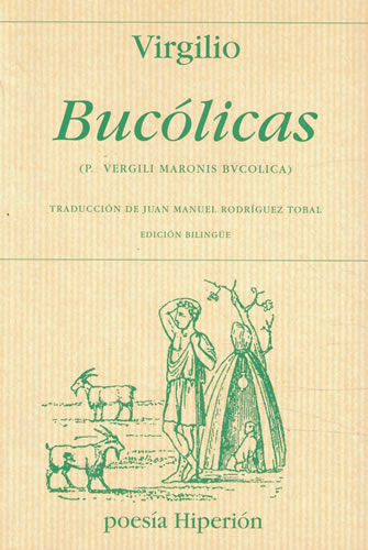 Bucólicas - Publio Virgilio Marón (Virgilio)