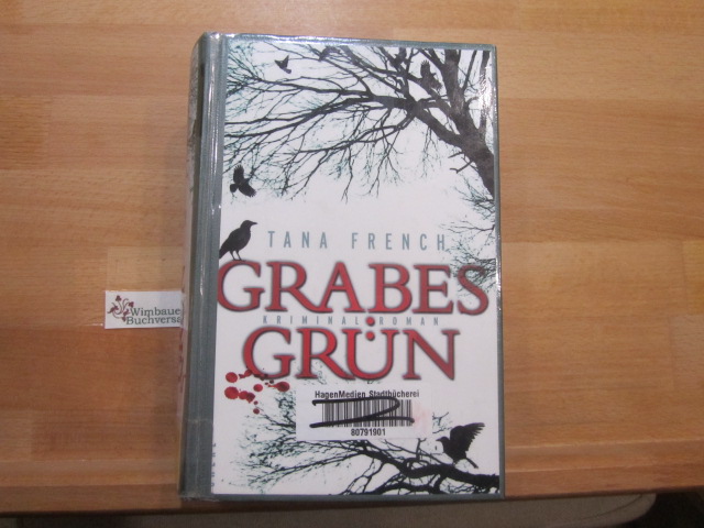 Grabesgrün : Kriminalroman. Aus dem Engl. von Ulrike Wasel und Klaus Timmermann - French, Tana