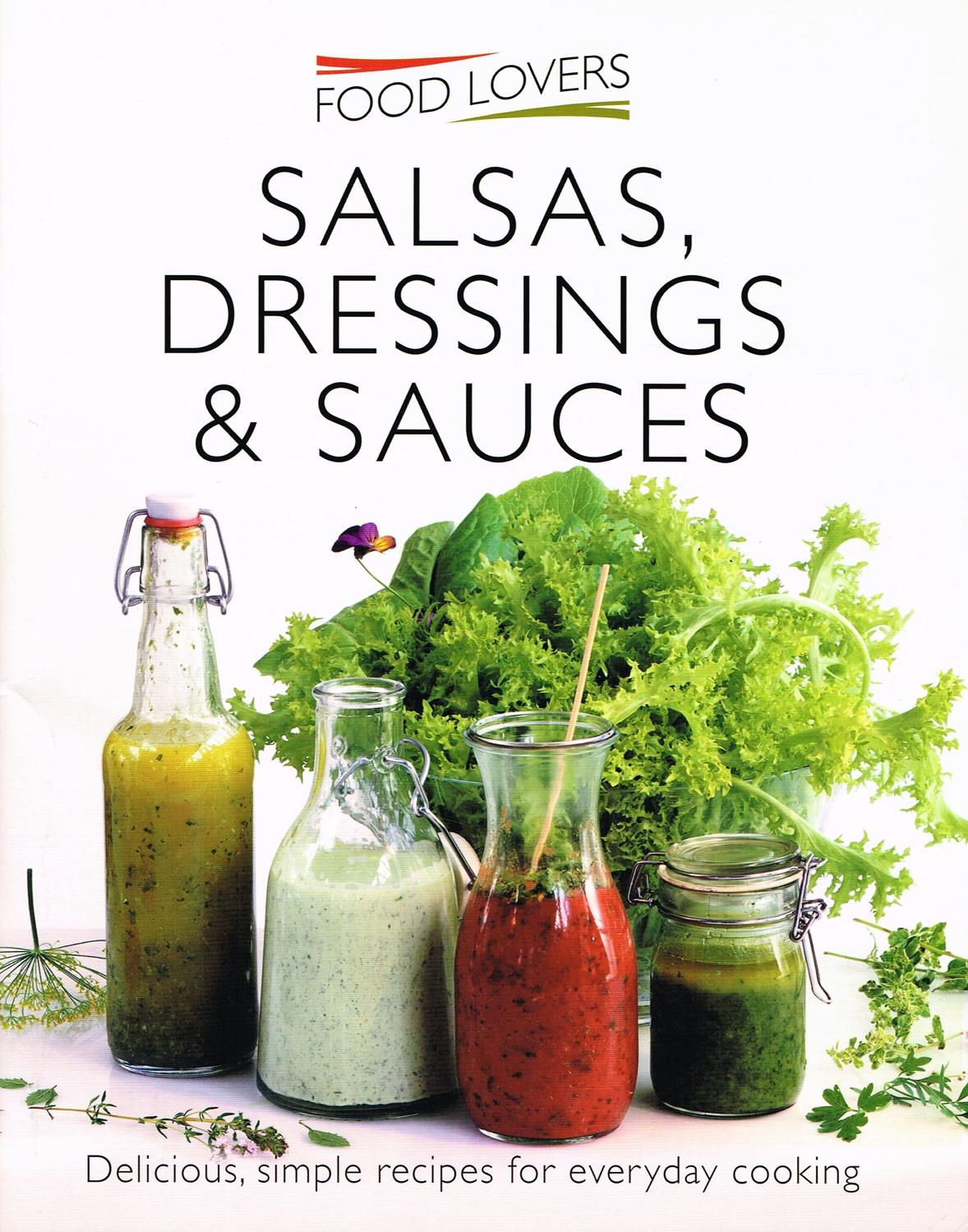 Salsas, Dressings & Sauces by Rene Chan ( Recipes ) As New Soft