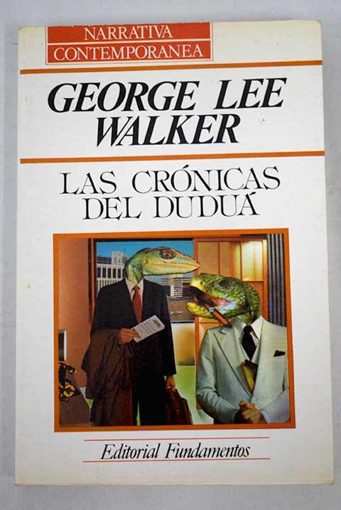 Crónicas del Duduá - Walker, George Lee