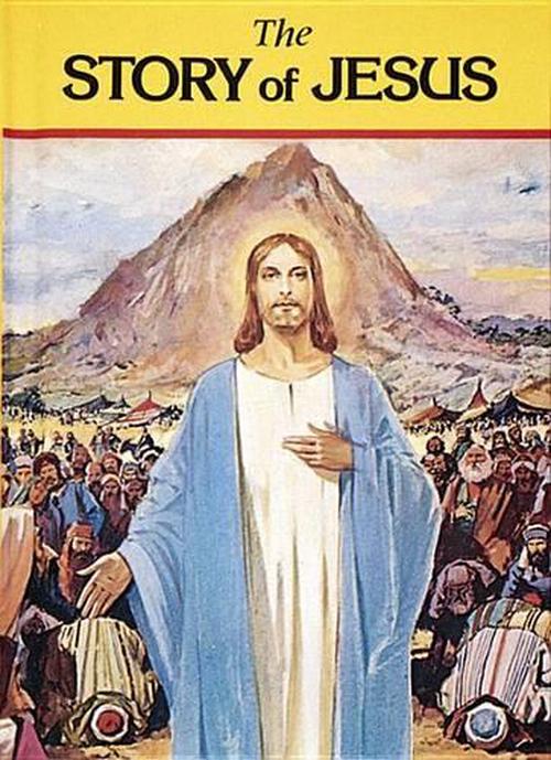 The Story of Jesus (Hardcover) - Lawrence G. Lovasik