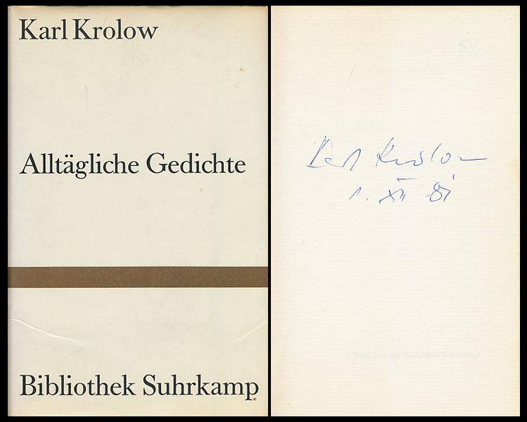 Alltägliche Gedichte. [Signiertes Exemplar]. by Krolow, Karl: (1981 ...