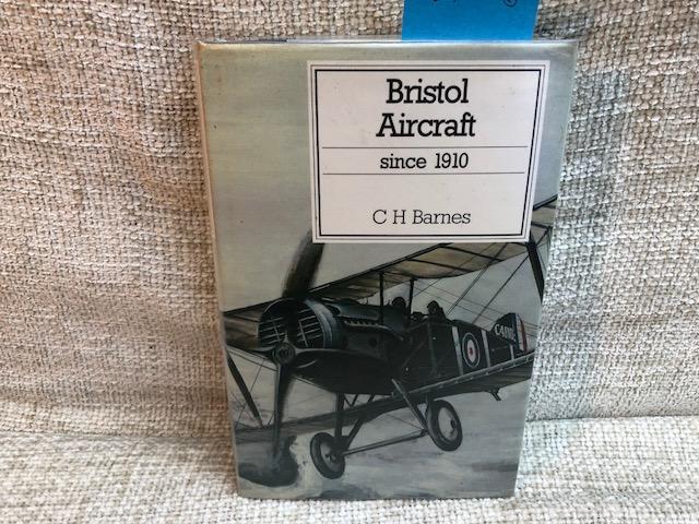 Bristol Aircraft since 1910 - Barnes, C.H.