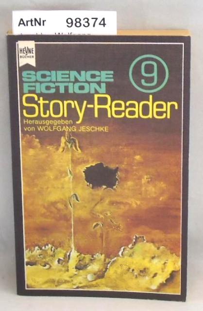 Science Fiction Story-Reader 9 - Jeschke, Wolfgang (Hrsg.)