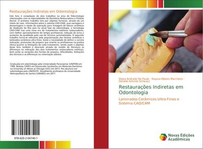 Restaurações Indiretas em Odontologia : Laminados Cerâmicos Ultra Finos e Sistema CAD/CAM - Eloisa Andrade de Paula