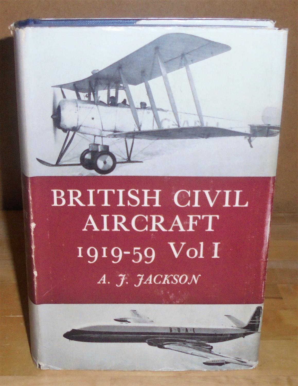 British Civil Aircraft Since 1919-59 : Volume 1. - Jackson, A. J.