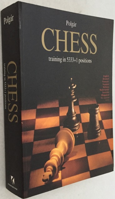 Chess. Training in 5333+1 positions de Polgar, Laszlo, | Antiquariaat Clio  / cliobook.nl