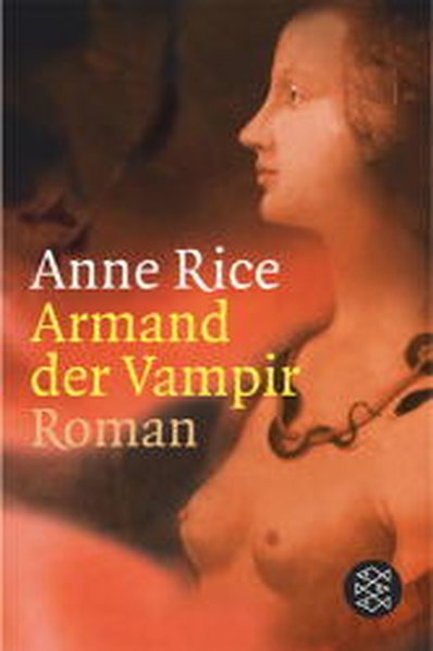 Armand der Vampir: Roman - Rice, Anne