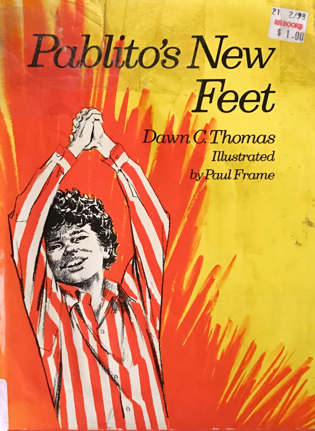 Pablito's new feet, - Thomas, Dawn C