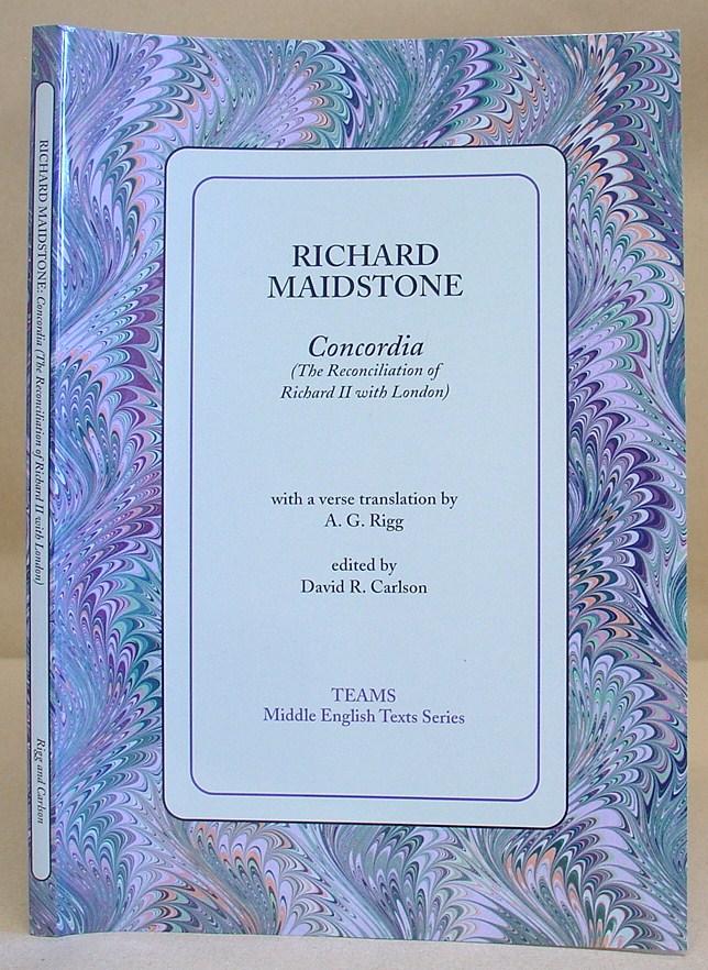 Richard Maidstone - Concordia ( The Reconciliation Of Richard II With ...