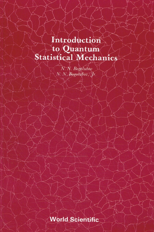 Introduction to Quantum Statistical Mechanics. - N. N. Bogoliubov