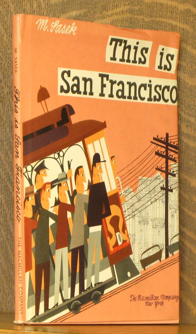 THIS IS SAN FRANCISCO by Miroslav Sasek Very Good + Hardcover (1968