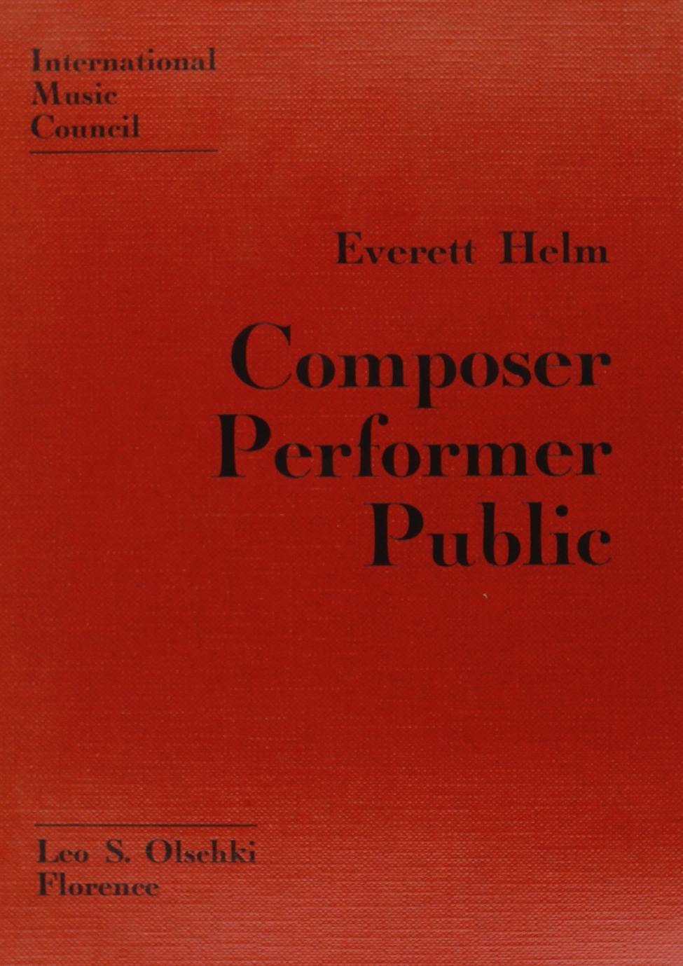 Composer, performer, public. A study in communication - Helm Everett