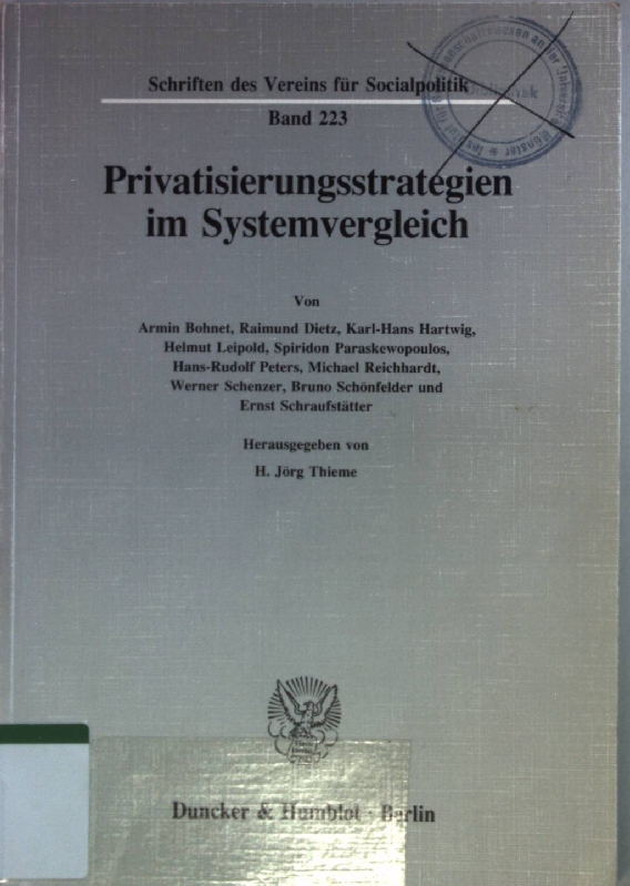 Privatisierungsstrategien im Systemvergleich. Schriften des Vereins für Socialpolitik ; N.F., Bd. 223 - Thieme, Hans Jörg