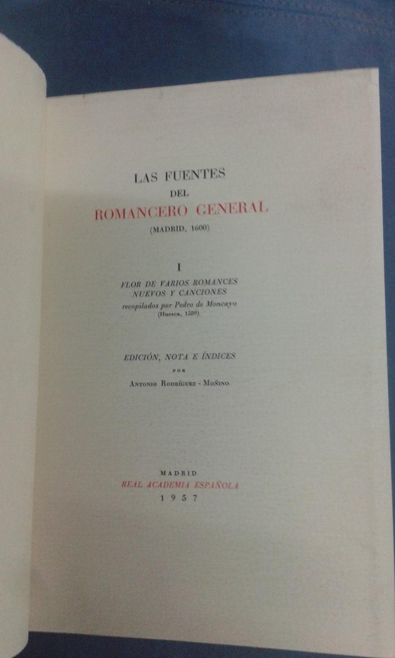 LAS FUENTES DEL ROMANCERO GENERAL. Madrid 1600. Obra completa. XIII ...