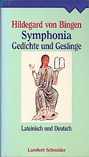 Symphonia : Gedichte und Gesänge ; lateinisch und deutsch. - von Bingen Hildegard