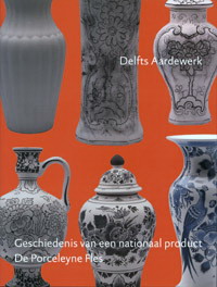 Delfts Aardewerk. Geschiedenis van een nationaal product. Deel 3. De Porceleyne Fles. isbn 9789040088797 - ELIËNS, T. & EN ANDEREN.