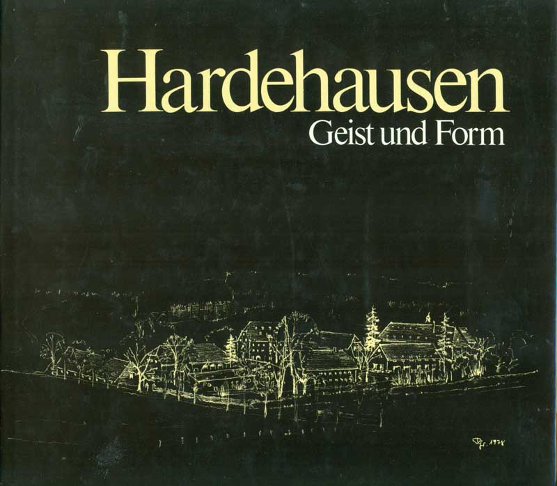 Hardehausen. Geist und Form. * Vom Autor signiert. - Kuhne, Wilhelm