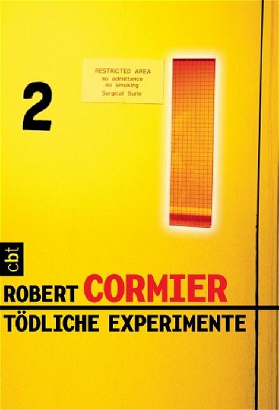 Tödliche Experimente - Robert Cormier