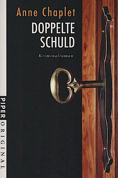 Doppelte Schuld : Kriminalroman / Anne Chaplet Kriminalroman. Originalausgabe - Chaplet, Anne (Verfasser)