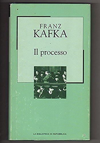 Il processo by Franz Kafka: in ottime condizioni Rilegato (2002