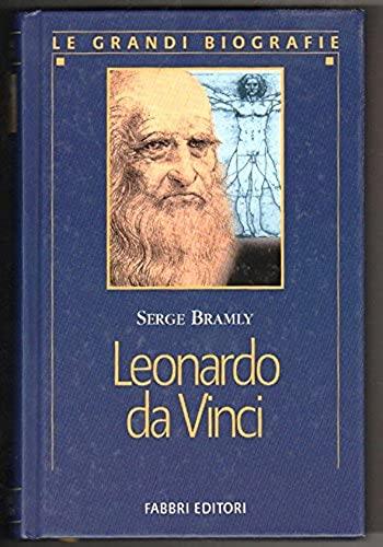 Leonardo da vinci - Serge Bramly