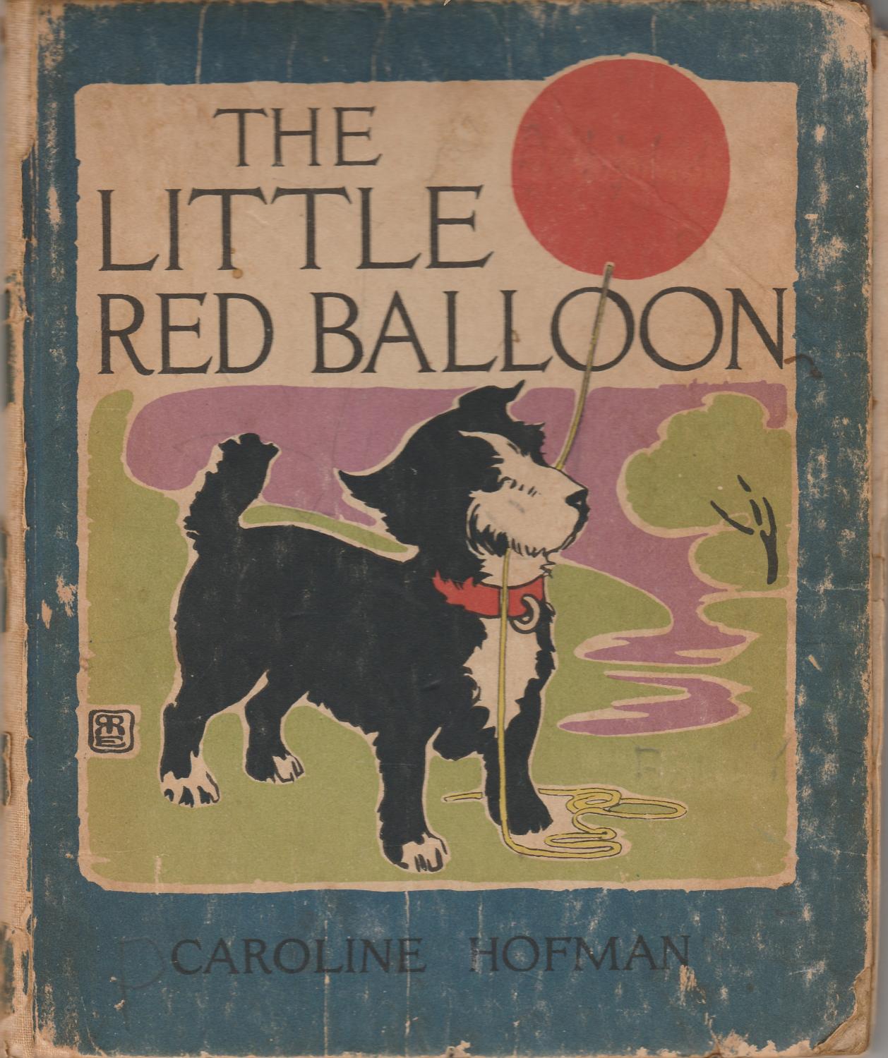 in case Overcoat visitor The Little Red Balloon by Hofman, Caroline: Poor Hardcover (1918) | Whitledge Books in case Overcoat visitor The Little Red Balloon by Hofman, Caroline: Poor Hardcover (1918) | Whitledge Books
