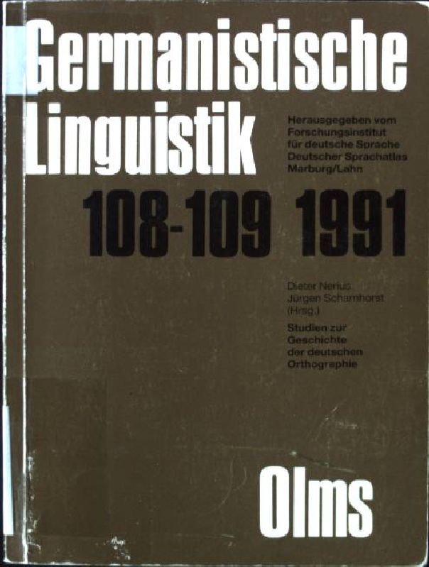 Studien zur Geschichte der deutschen Orthographie. Germanistische Linguistik ; 108/109 - Nerius, Dieter (Hrsg.)