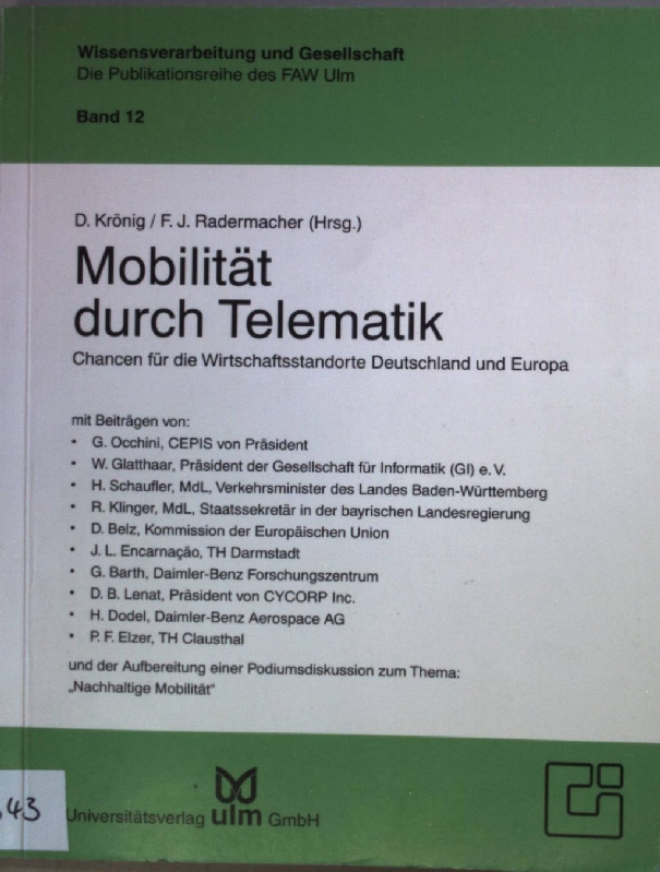 Mobilität durch Telematik : Chancen für die Wirtschaftsstandorte Deutschland und Europa. 