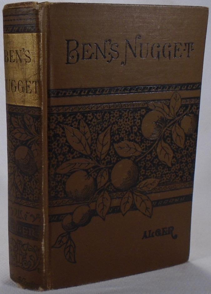 Ben's Nugget; Or, A Boy's Search For Fortune ALGER, Horatio [ ] [Couverture rigide]