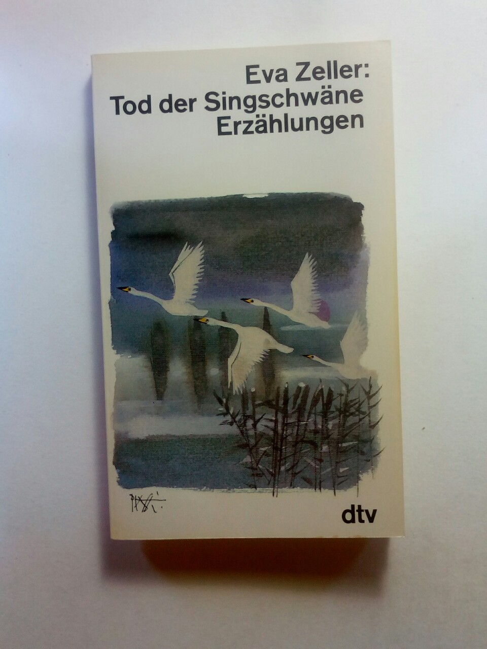 Tod der Singschwäne. Erzählungen. - Zeller, Eva