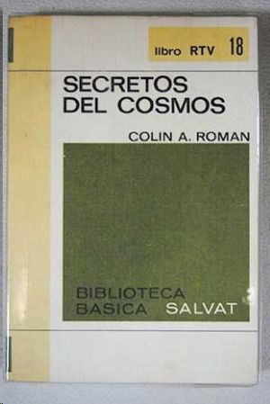 SECRETOS DEL COSMOS - COLIN A ROMAN