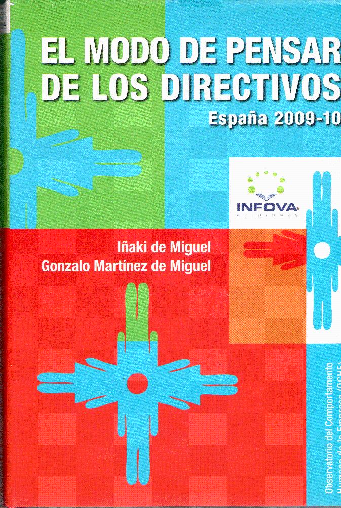 El modo de pensar de los directivos - Iñaki de Miguel y Gonzalo Martínez de Miguel