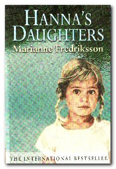 Hanna's Daughters - Frederiksson, Marianne