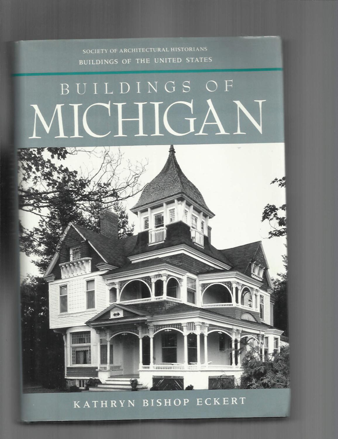 Buildings of Michigan (Buildings of the United States)