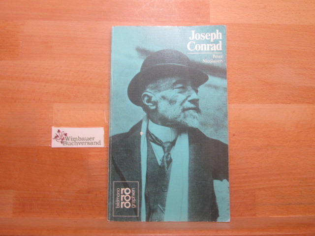Joseph Conrad. mit Selbstzeugnissen u. Bilddokumenten dargest. von / Rowohlts Monographien ; 384 - Nicolaisen, Peter
