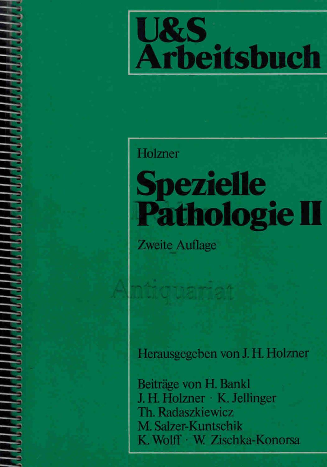 Spezielle Pathologie II. - Holzner (Hrsg.), J.H.