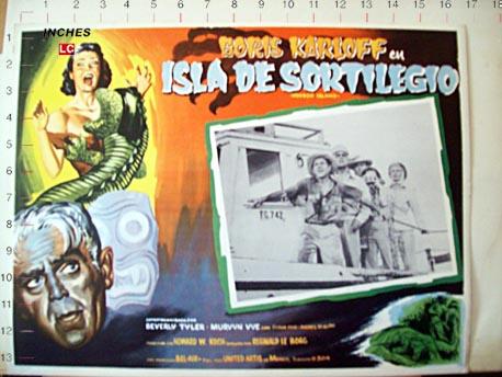 ISLA DE SORTILEGIO - 1957Dir: Reginald Le BorgCast: BORIS KARLOFFBEVERLY  TYLERMEXICOL.C.- 31 x 41-Cms.-13 x 16 IN.PLEASE CHECK THE PICTURE FOR  CONDITION: (1957) Art&nbsp;/&nbsp;Print&nbsp;/&nbsp;Poster | ORIGINAL LOBBY  CARD