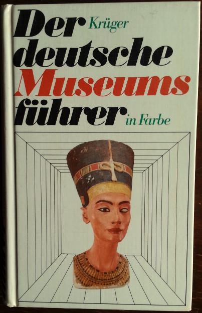 Der deutsche Museumsführer in Farbe. Museen und Sammlungen in der Bundesrepublik Deutschland und West-Berlin. - Mörmann, Klemens (Hg.)