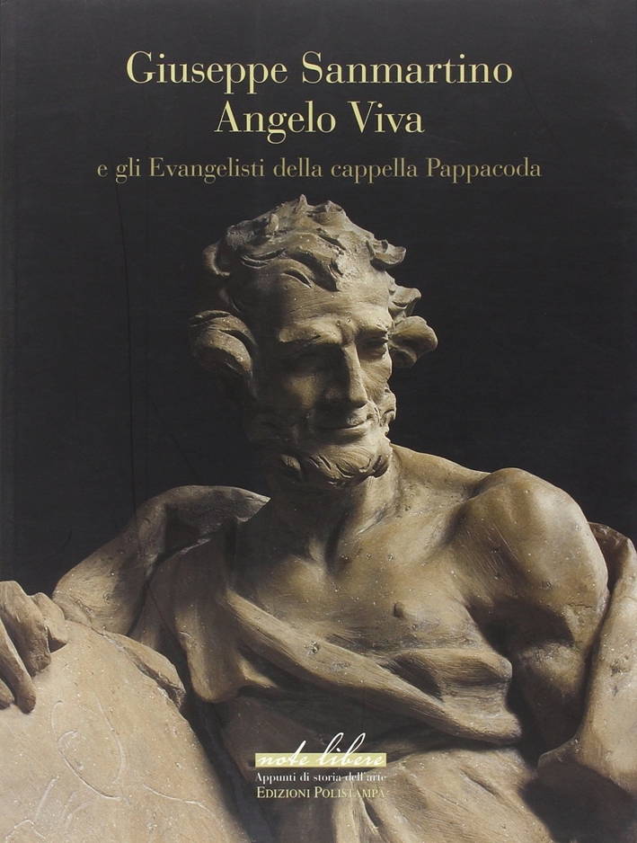 Giuseppe Sanmartino, Angelo Viva e gli Evangelisti della Cappella Pappacoda - Bacchi Andrea