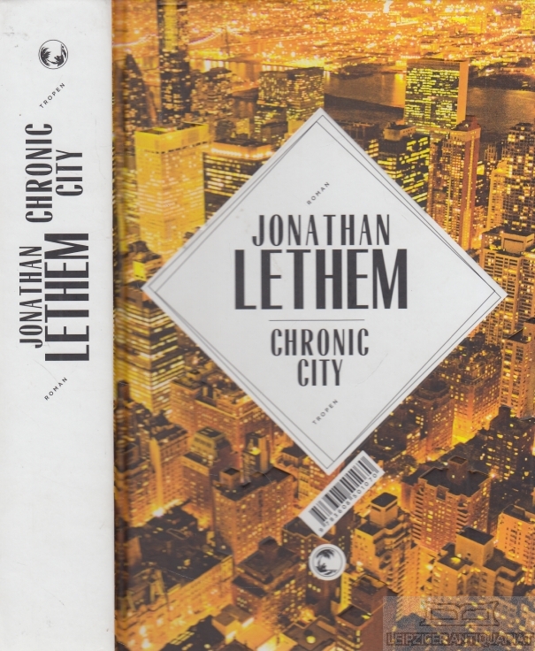Chronic City. Roman. - Lethem, Jonathan.