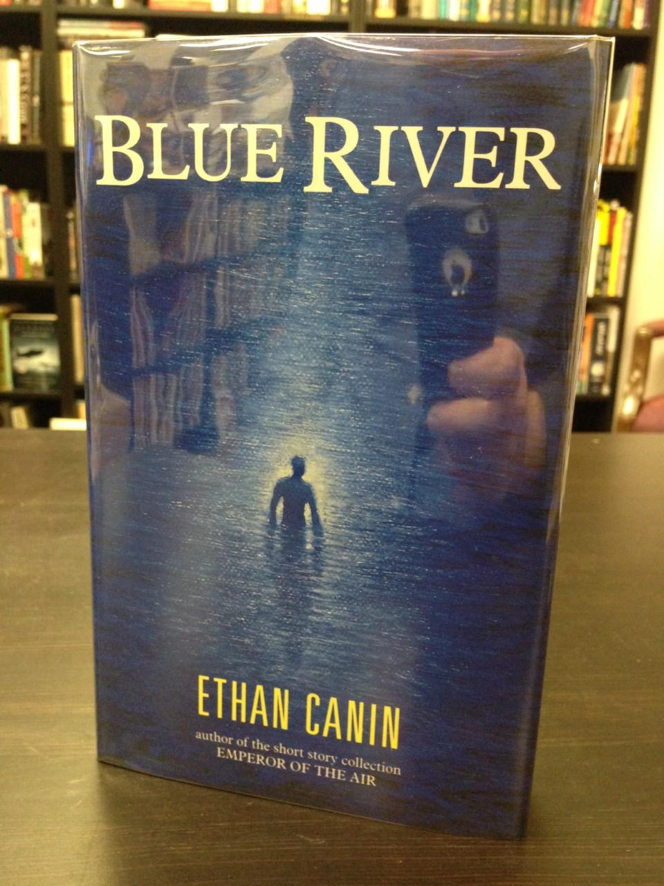 Blue River by Canin, Ethan: NF Hard Cover (1991) First UK Edition, First Printing., Signed by the Author | THE PRINTED GARDEN, ABA, MPIBA Blue River by Canin, Ethan: NF Hard Cover (1991) First UK Edition, First Printing., Signed by the Author | THE PRINTED GARDEN, ABA, MPIBA