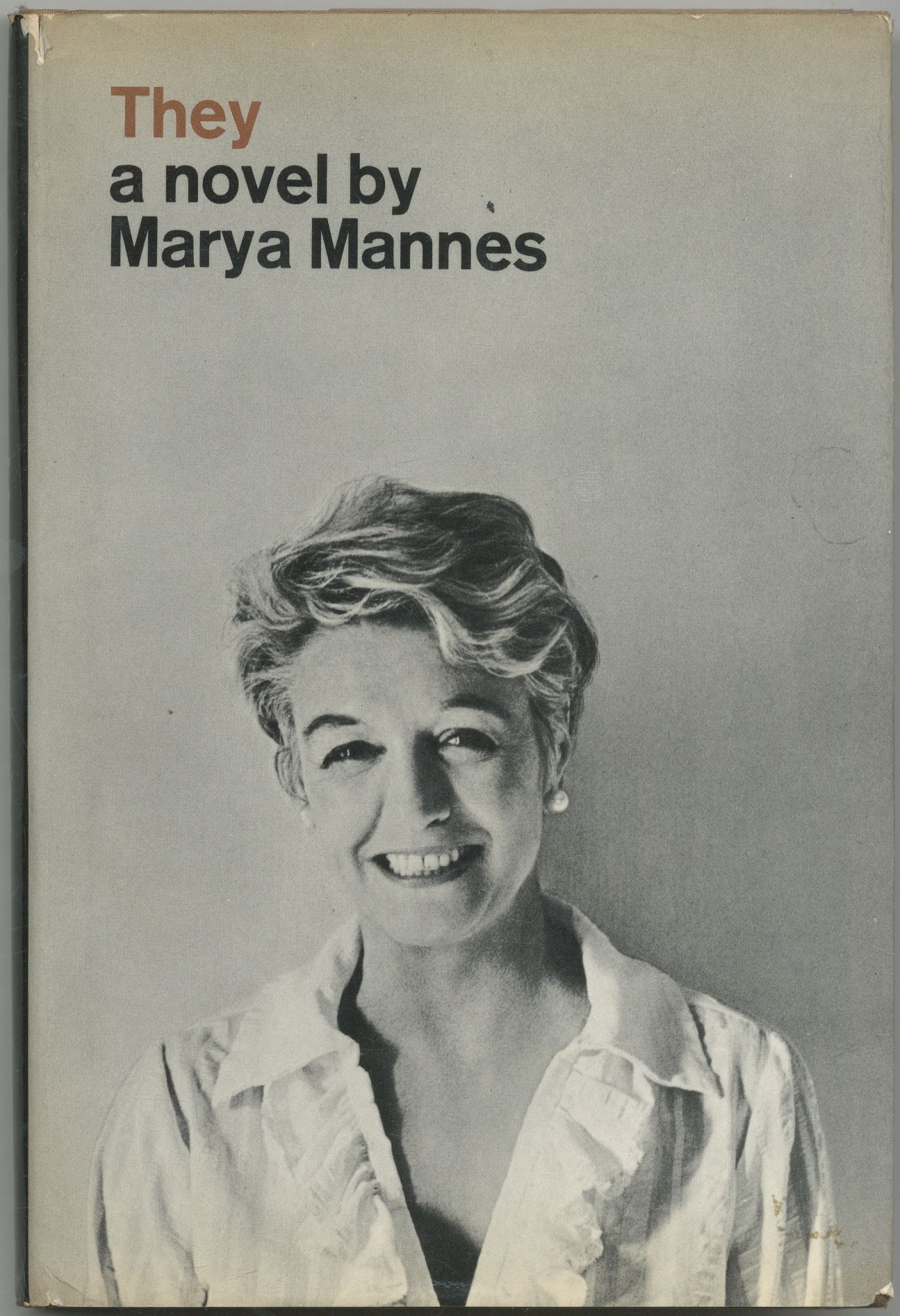 [Signed] [First Edition] They MANNES, Marya [Used - Fine] [Hardcover]