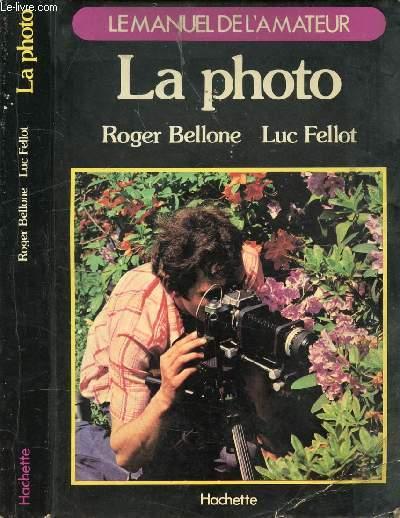 LA PHOTO / Acheter, Comment acheter ?, Où acheter un appareil photo ? Acheter . et après ?, Conclusion, Vocabulaire, Annexes . BELLONE ROGER ET FELLO