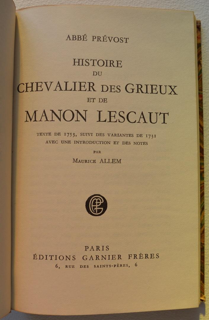 Histoire du Chevalier des Grieux et de Manon Lescaut. by Prévost, abbé - Histoire Du Chevalier Des Grieux Et De Manon Lescaut