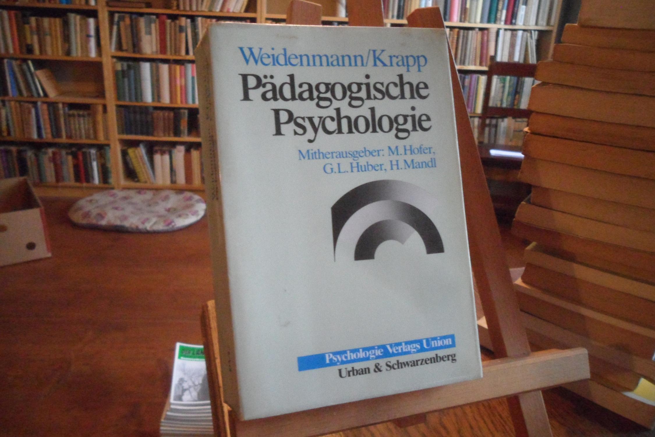 Pädagogische Psychologie. Ein Lehrbuch. - Weidenmann, Bernd u.a. (Hrsg.)